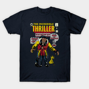 The Incredible Thriller T-Shirt