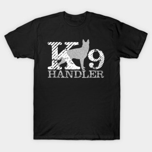 K9 Handler - German Shepherd T-Shirt