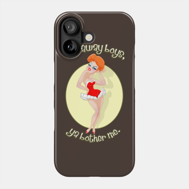 Get Away Boys, Ya Bother Me. Phone Case by JoTheZette