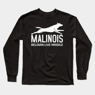 Malinois  - Belgian shepherd - Mechelaar Long Sleeve T-Shirt