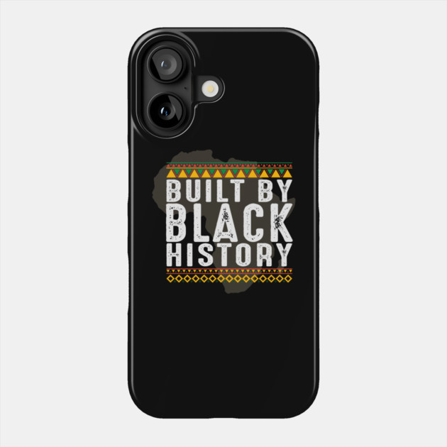 Build by Black History, African American, Afrocentric, Black Culture Phone Case by UrbanLifeApparel
