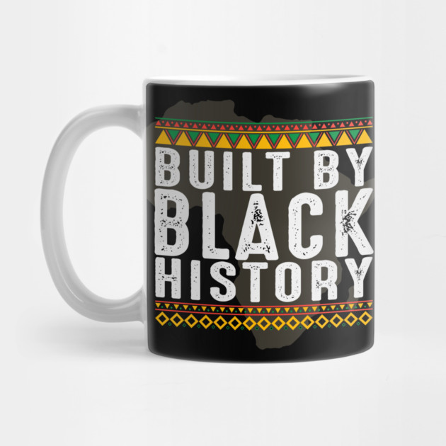 Build by Black History, African American, Afrocentric, Black Culture by UrbanLifeApparel