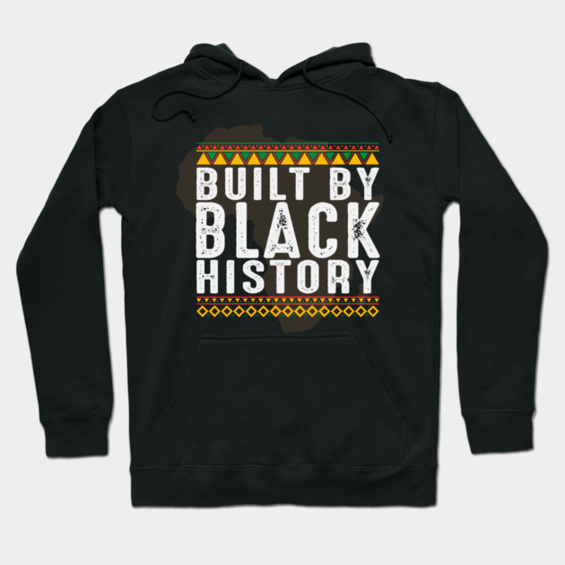 Build by Black History, African American, Afrocentric, Black Culture Hoodie by UrbanLifeApparel