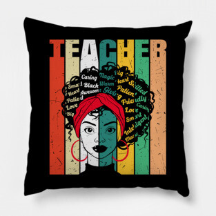 Black Teacher, Mothers Day, Black Girl Magic Pillow