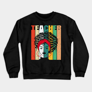 Black Teacher, Mothers Day, Black Girl Magic Crewneck Sweatshirt