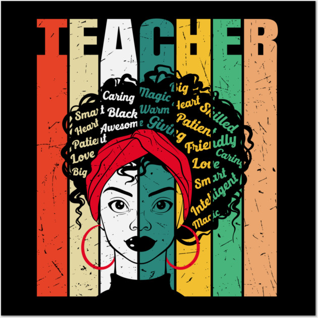 Black Teacher, Mothers Day, Black Girl Magic Wall Art by UrbanLifeApparel