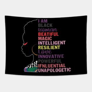 I am a black woman, beautiful and unapologetic, Black Girl Magic Tapestry