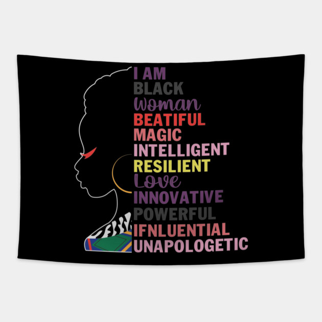 I am a black woman, beautiful and unapologetic, Black Girl Magic Tapestry by UrbanLifeApparel