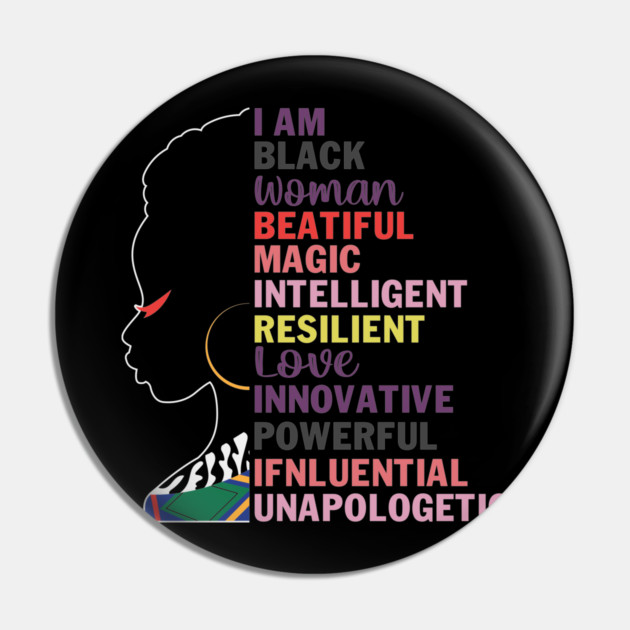 I am a black woman, beautiful and unapologetic, Black Girl Magic Pin by UrbanLifeApparel