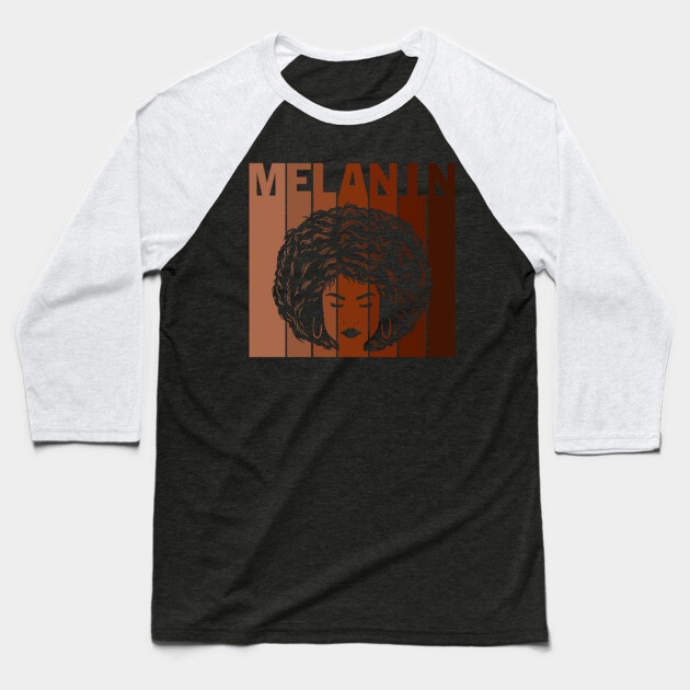 Melanin, afro, black woman, African American, Black Girl Magic Baseball T-Shirt by UrbanLifeApparel