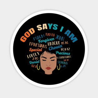 God Says I am..., Black woman, Black Queen, Melanin Queen, african american, Black Lives Matter Magnet