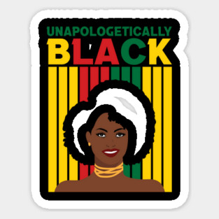 Unapologetically Black, Black Girl Magic, Black woman, Natural Hair, Black Queen Magnet