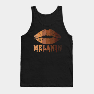 Drippin Melanin, Black LIps, Black woman, Black Queen, Melanin Queen, african american, Black Lives Matter Tank Top
