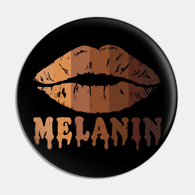 Drippin Melanin, Black LIps, Black woman, Black Queen, Melanin Queen, african american, Black Lives Matter Pin by UrbanLifeApparel