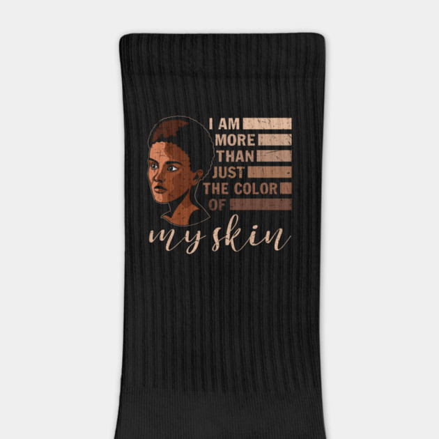 I am More that Just the Color of My Skin, black woman, African American, Black Girl Magic by UrbanLifeApparel