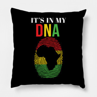 It's in my DNA, African American, Black Lives Matter Pillow