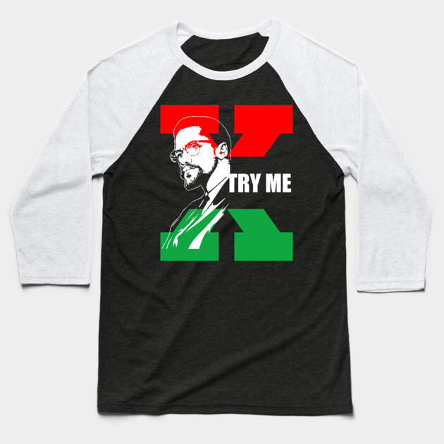 Malcolm X, Black Lives Matter, African American, Black Girl Magic Baseball T-Shirt by UrbanLifeApparel