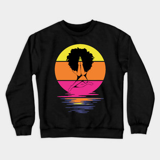 Praying Afro Girl, Black woman, Natural Hair, Black Queen Crewneck Sweatshirt