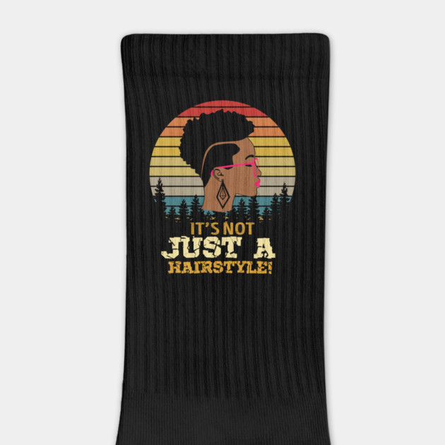 It's not just a hairstyle, Natural hair, Black girl, Black woman by UrbanLifeApparel