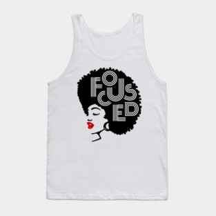 Focused Black Beauty, Natural hair, Black girl, Black woman Tank Top