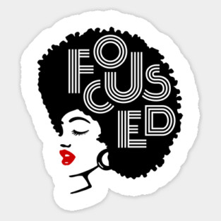 Focused Black Beauty, Natural hair, Black girl, Black woman Sticker