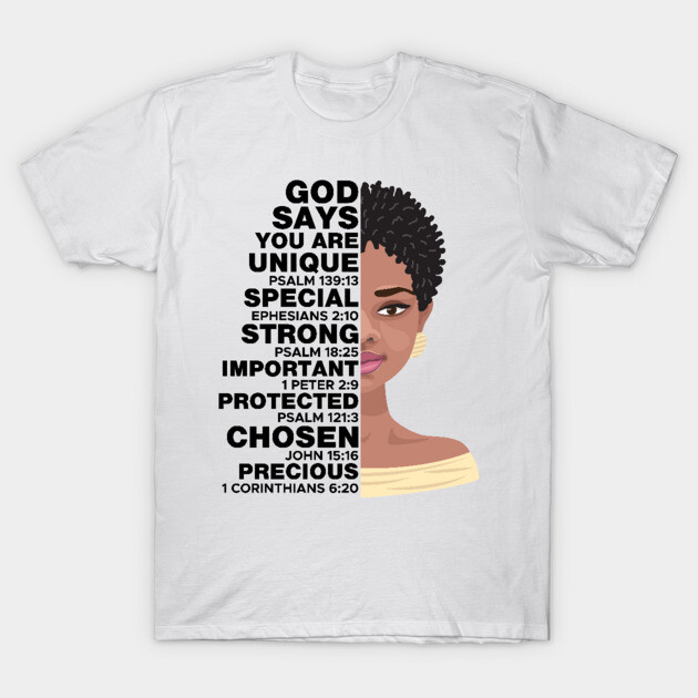 God Says you are Unique, Natural hair, Black girl, Black woman T-Shirt by UrbanLifeApparel