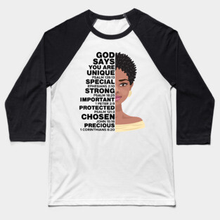 God Says you are Unique, Natural hair, Black girl, Black woman Baseball T-Shirt