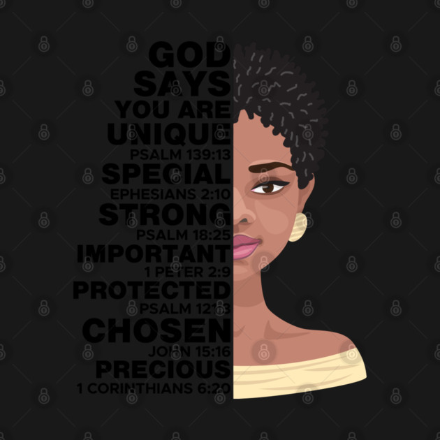 God Says you are Unique, Natural hair, Black girl, Black woman by UrbanLifeApparel