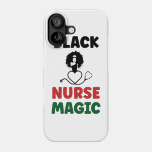 Black Nurse Magic, Nurse, Black Women, Afro Puff, Black Hair, Natural Hair Phone Case