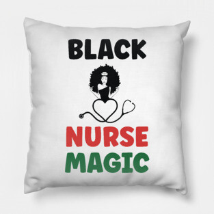 Black Nurse Magic, Nurse, Black Women, Afro Puff, Black Hair, Natural Hair Pillow