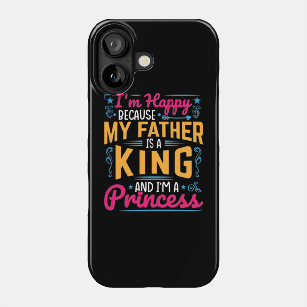 My Father is a King, I am a Princess, black girl magic, black girls, Black daughter Phone Case by UrbanLifeApparel
