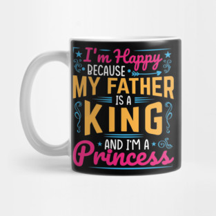 My Father is a King, I am a Princess, black girl magic, black girls, Black daughter Mug