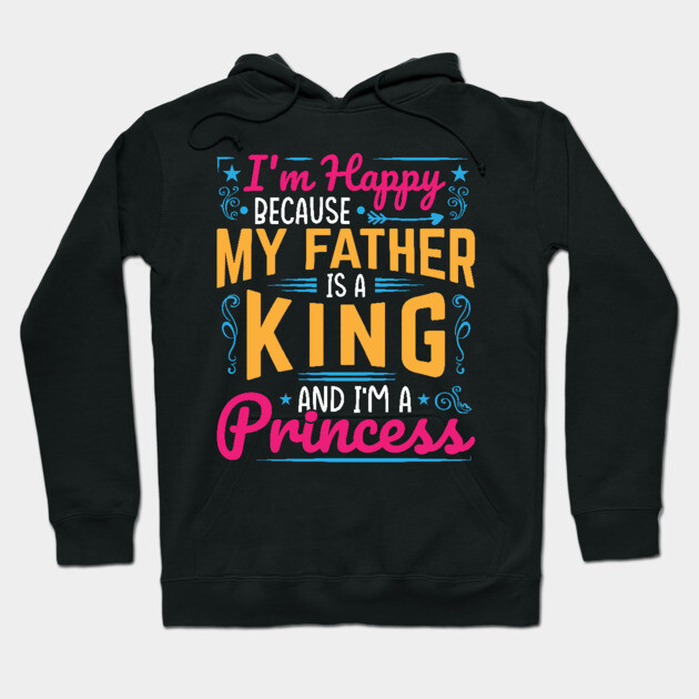 My Father is a King, I am a Princess, black girl magic, black girls, Black daughter Hoodie by UrbanLifeApparel