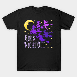 Girls Night Out T-Shirt