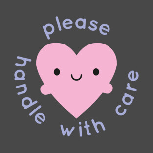 Handle With Care Kawaii Heart T-Shirt