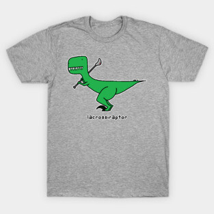 lacrossiraptor T-Shirt