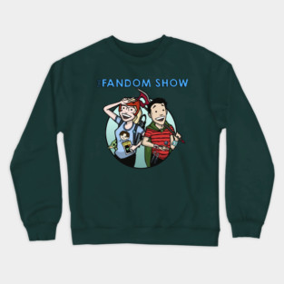 The Fandom Show Crewneck Sweatshirt
