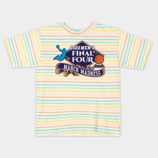 MARCH MADNESS 2022 | FINAL FOUR Kids T-Shirt