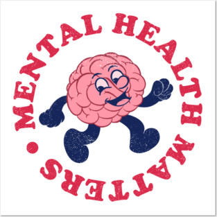 Mental Health Matters Posters and Art