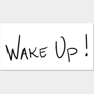 WAKE UP Posters and Art