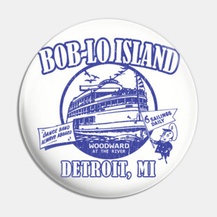 Boblo Island, Detroit MI (vintage distressed look) Pin
