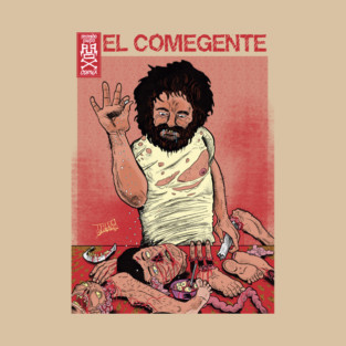 El Comegente T-Shirt
