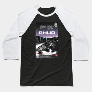 CHUD Baseball T-Shirt