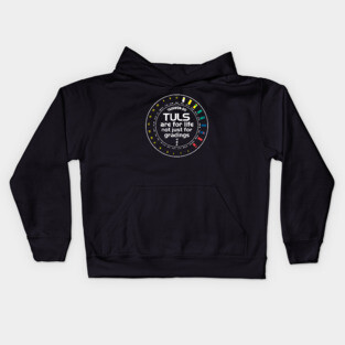 Tuls are for life Kids Hoodie