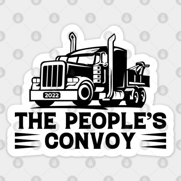 The Peoples Convoy Freedom Convoy 2022 American US Trucker Support Truckers Sticker by Tshirtiz