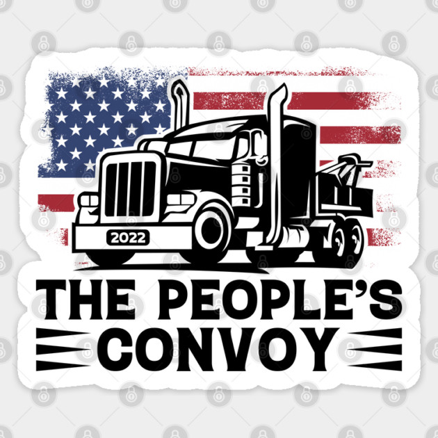 The Peoples Convoy Freedom Convoy 2022 American Flag USA Trucker Support Truckers Sticker by Tshirtiz
