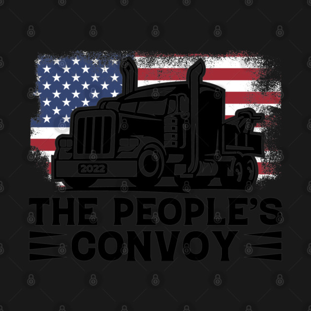 The Peoples Convoy Freedom Convoy 2022 American Flag USA Trucker Support Truckers by Tshirtiz
