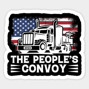The Peoples Convoy Freedom Convoy 2022 American Flag USA Trucker Support Truckers Sticker