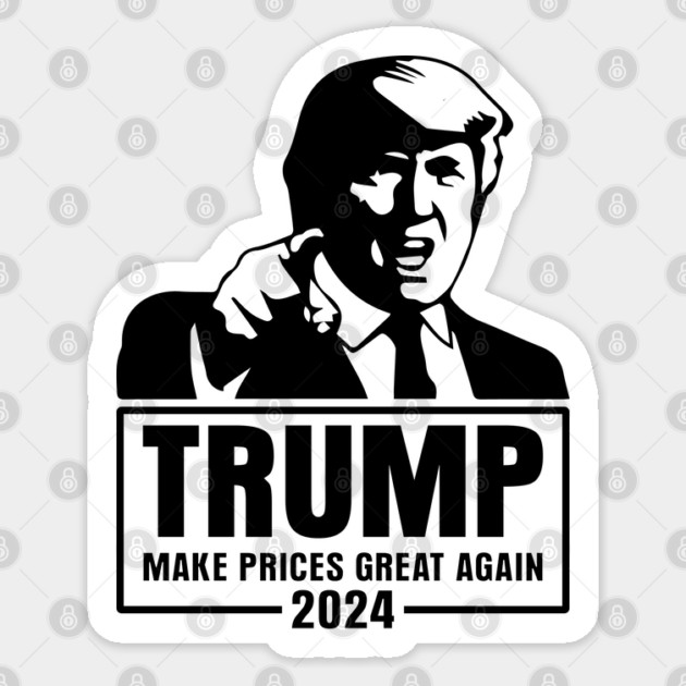 Funny Pro Trump 2024 Make Gas Prices Great Again Gas Prices Higher Anti Biden Sticker by Tshirtiz