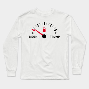 Funny Pro Trump 2024 Make Gas Prices Great Again Gas Prices Higher Anti Biden Long Sleeve T-Shirt